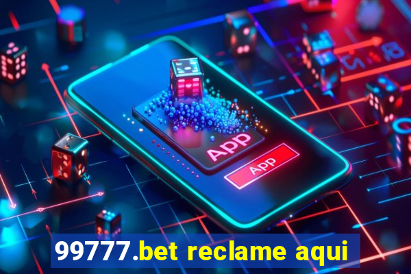 99777.bet reclame aqui